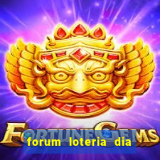 forum loteria dia de sorte